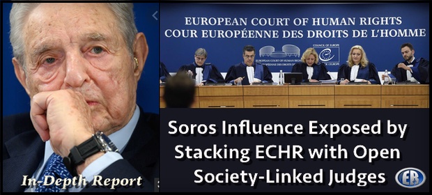 Έρευνα ECLJ: Πώς ο Σόρος υπαγορεύει αποφάσεις στο Ευρωπαϊκό Δικαστήριο Ανθρωπίνων Δικαιωμάτων